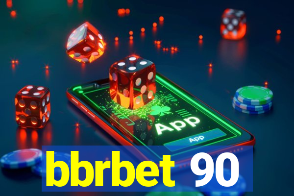 bbrbet 90